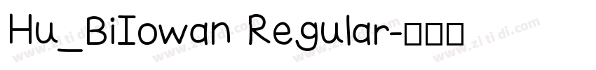 Hu_BiIowan Regular字体转换